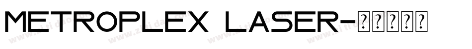 Metroplex Laser字体转换